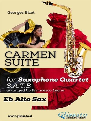 cover image of "Carmen" Suite for Sax Quartet (Eb Alto Sax)